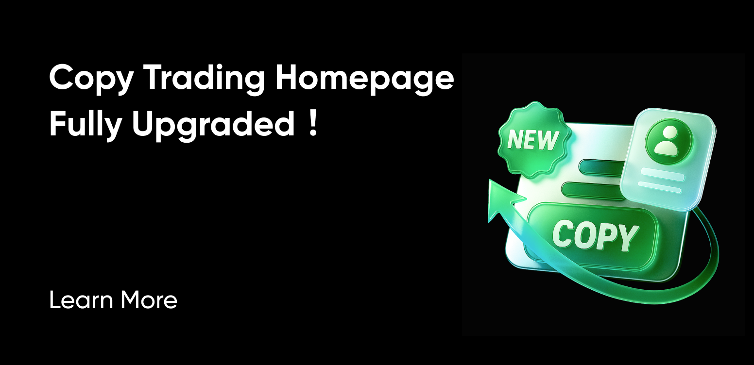Comprehensive Upgrade of Copy Trading Homepage